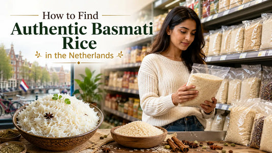 How to Find Authentic Basmati Rice at Indian Grocers in the Netherlands?