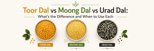 Toor Dal vs Moong Dal vs Urad Dal: What's the Difference and When to Use Each